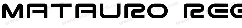matauro Regular字体转换